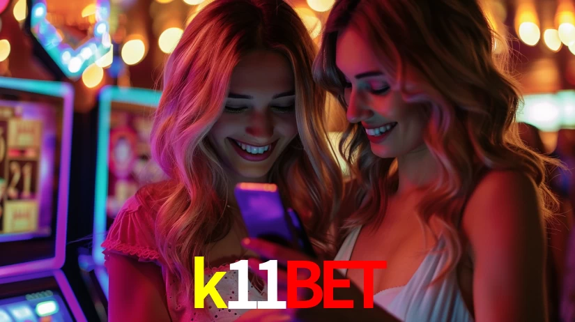 k11bet - Plataforma Oficial Autorizada Brasil - k11bet.com